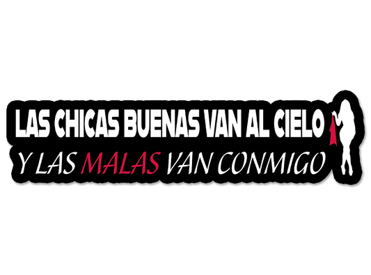 Las chicas mala conmigo sticker