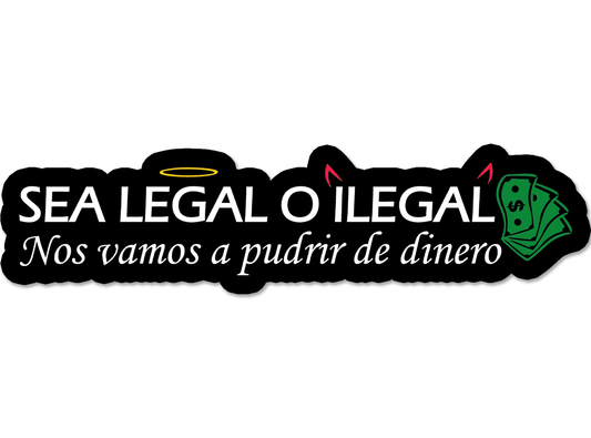 Nos vamos a pudrir de dinero sticker